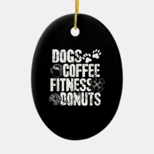 Hunde Kaffee Ness Donuts Gym Feinschmecker Workout Keramik Ornament