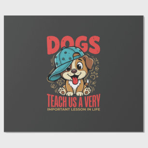Hunde lehren uns wichtige Lektionen fürs Leben Wel Geschenkpapier