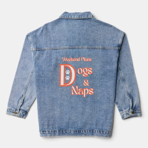 HUNDE LIEBEN WOCHENENDE PLANEN HUNDE UND NICKERCHE JEANSJACKE