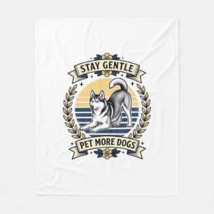 Hunde-Liebhaber-Shirt Bleib sanft Streichle mehr H Fleecedecke