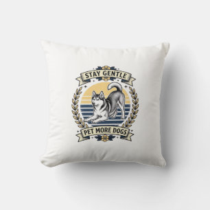 Hunde-Liebhaber-Shirt Bleib sanft Streichle mehr H Kissen