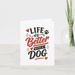 Hunde-Liebhaber-Wandkunst - Das Leben ist besser m Karte