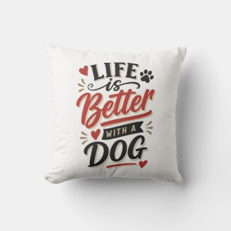 Hunde-Liebhaber-Wandkunst - Das Leben ist besser m Kissen
