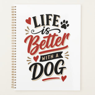 Hunde-Liebhaber-Wandkunst - Das Leben ist besser m Planer