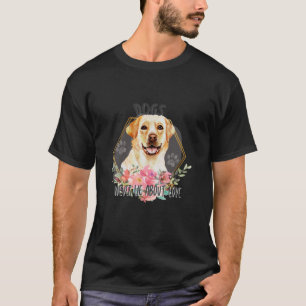 Hunde lügen nie über Liebe Labrador Retriever Hu T-Shirt