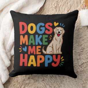 Hunde machen mich glücklich  Inspirierendes Zitat  Kissen