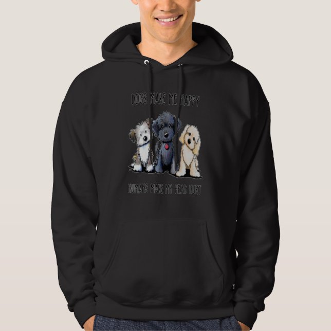 Hunde machen mich glücklich, Menschen machen meine Hoodie (Vorderseite)