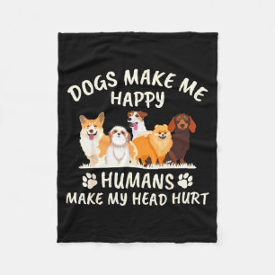 Hunde machen mich glücklich Menschen machen mir Ko Fleecedecke