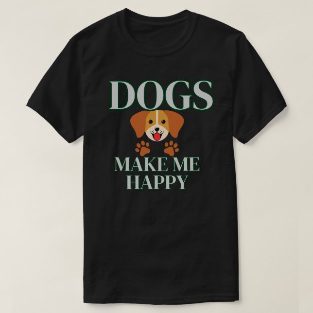 Hunde Machen Mich Glücklich T-Shirt | Modernes Ges (Design vorne)
