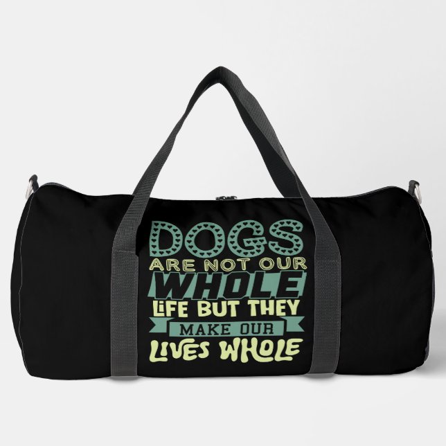 Hunde machen unser Leben vollständig Duffle Bag (Vorderseite)