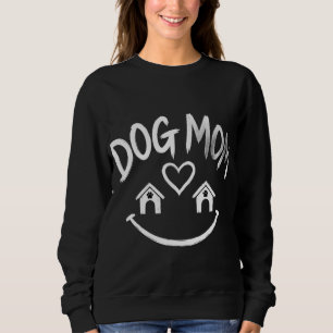 Hunde-Mama-Club – Süßes Design für Haustierliebhab Sweatshirt