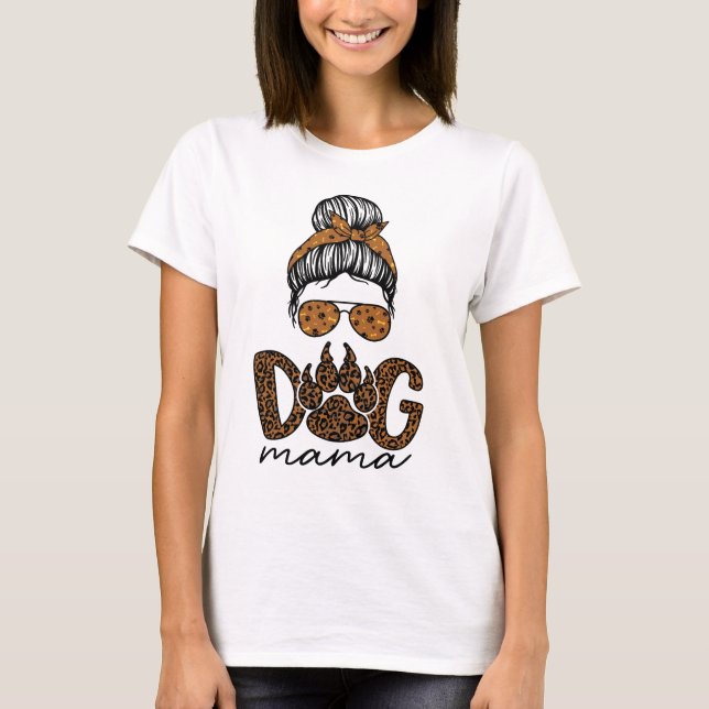 Hunde Mama, Hunde Mama, Mama T-Shirt (Vorderseite)