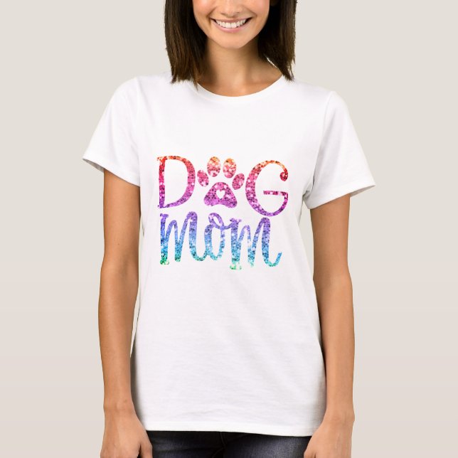 Hunde Mama Regenbogen Glitzer Niedlich T-Shirt (Vorderseite)