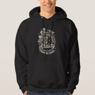 Hunde Mama Skelett Ich habe Trennungsangst von mei Hoodie