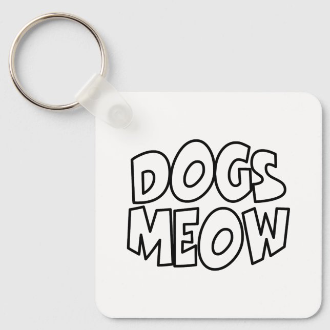 Hunde Meow Schlüsselanhänger (Vorderseite)