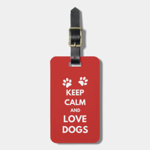 Hunde mit Liebe und Ruhe behalten Gepäckanhänger
