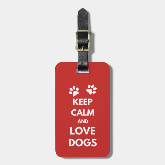 Hunde mit Liebe und Ruhe behalten Gepäckanhänger (Vorderseite vertikal)
