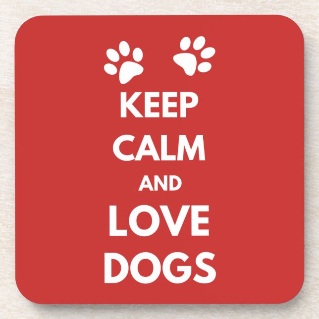 Hunde mit Liebe und Ruhe behalten Getränkeuntersetzer (Vorderseite)