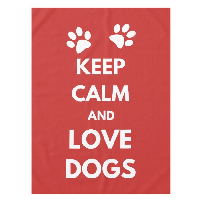Hunde mit Liebe und Ruhe behalten Tischdecke (Vorderseite)