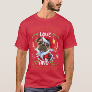 Hunde Mops Liebe für Tiere Weihnachts-Liebe und Hu T-Shirt