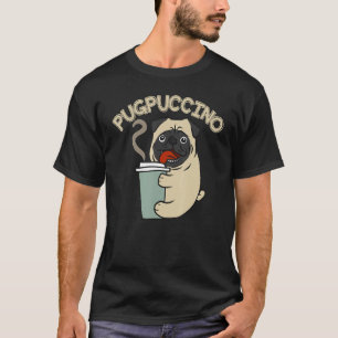 Hunde Mops Pugpuccino Kaffee Cappuccino T-Shirt