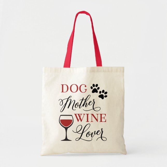 Hunde Mutter Wein Liebe Niedliches Zitat Frauen Tragetasche (Vorne)