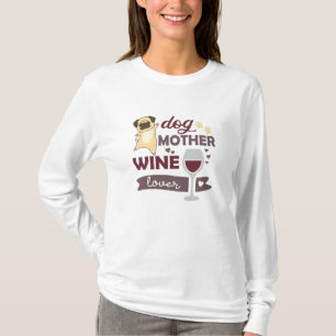 Hunde Mutter Wein Lover Niedlicher Hund Mops für H T-Shirt