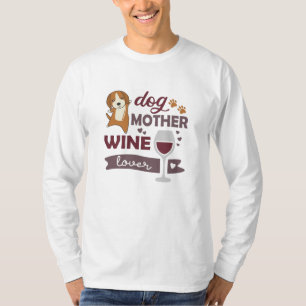 Hunde Mutter Wine Lover Niedliche Bale Hunde Roter T-Shirt