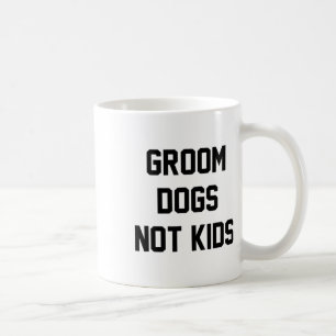 Hunde pflegen, nicht Kinder lustig  Kaffeetasse