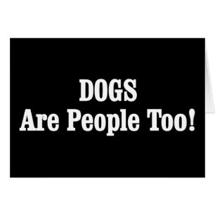 Hunde sind auch Menschen!