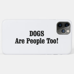 Hunde sind auch Menschen! Case-Mate iPhone Hülle