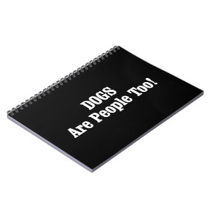 Hunde sind auch Menschen! Notizblock