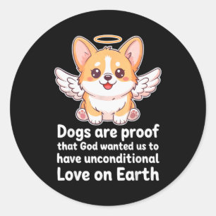 Hunde sind der Beweis, dass Gott christliche Haust Runder Aufkleber