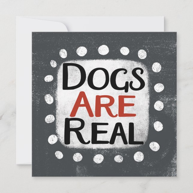 Hunde sind echte Grußkarte Karte (Vorderseite)