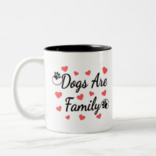 Hunde sind Familientypografie für Hundeliebhaber Zweifarbige Tasse