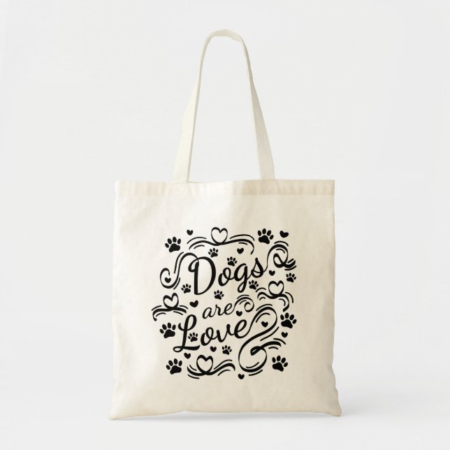 Hunde sind Liebe Pfoten und Herztypografie Tragetasche (Vorne)