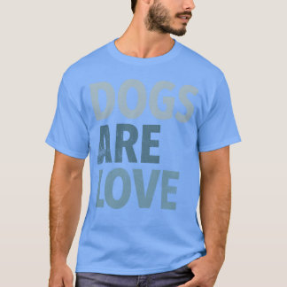 Hunde sind Liebe retro T-Shirt