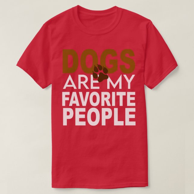 Hunde sind meine Lieblingsmenschen 1 T-Shirt (Design vorne)