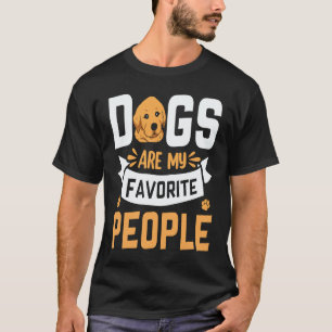 Hunde sind meine Lieblingsmenschen Golden Retrieve T-Shirt