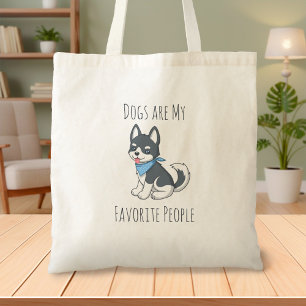 Hunde sind meine Lieblingsmenschen Husky Welpe Hun Tragetasche