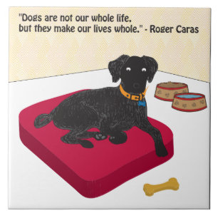 Hunde sind nicht unser ganzes Leben. Fliese