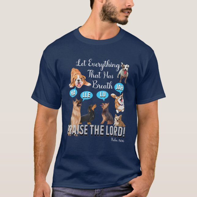 Hunde singen Lob für den Christlichen Bibelpsalm d T-Shirt (Vorderseite)