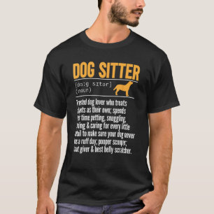Hunde-Sitter Definition Hund Sitzen Sitter T-Shirt
