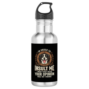 Hunde-T-Shirt Lustige Meinung Beleidigung Edelstahlflasche