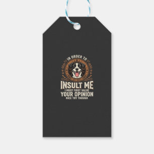 Hunde-T-Shirt Lustige Meinung Beleidigung Geschenkanhänger