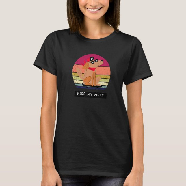 Hunde T-Shirt Pun Spaß Kuss Meine Mutten Männer Fr (Vorderseite)