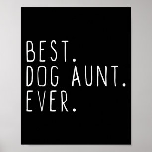 Hunde-Tante immer süß lustig Poster