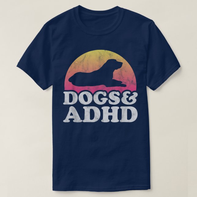 Hunde und ADHS, Männer oder Frauen, Hund562 T-Shirt (Design vorne)