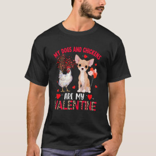 Hunde und Hühner sind mein Valentins-Chihuahua mit T-Shirt