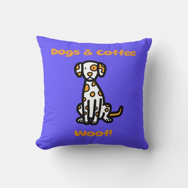 Hunde und Kaffee Woof! Kissen (Vorderseite)